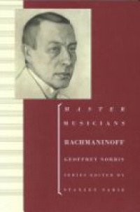 Norris G. - Master Musicians: Rachmaninoff