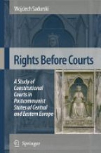 Sadurski W. - Rights Before Courts