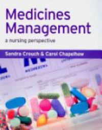 Crouch S. - Medicines Management: A Nursing Perspective