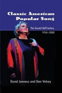 JENNESS - Classic American Popular Song: The Second Half-Century, 1950-2000