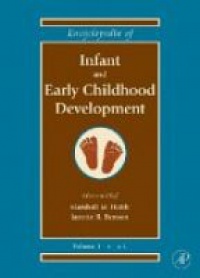 Haith M. - Encyclopedia of Infant and Early Childhood Development, Three-Vol