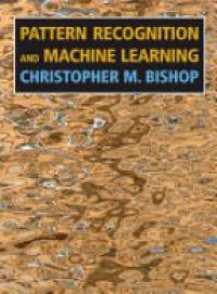 Bishop - Pattern Recognition and Machine Learning