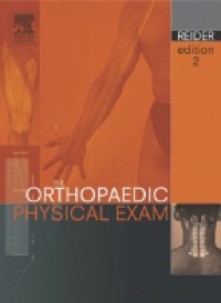 Reider B. - The Orthopaedic Physical Examination, 2nd ed.