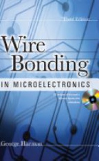 George Harman - Wire Bonding in Microelectronics