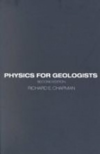 Chapman - Physics for Geologists