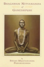 Bhagawan Nityananda of Ganeshpuri: 2nd Edition