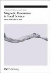 I A Farhat,Peter S Belton,G Webb - Magnetic Resonance in Food Science: From Molecules to Man