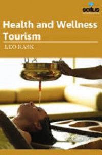 Leo Rask - Health and Wellness Tourism