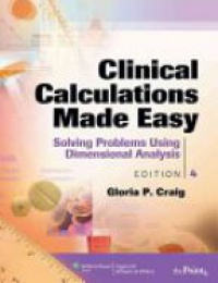 Craig G.P. - Clinical Calculations Made Easy