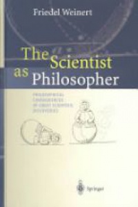 Weinert F. - The Scientist as Philosopher