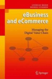 Meier A. - eBusiness & eCommerce: Managing the Digital Value Chain