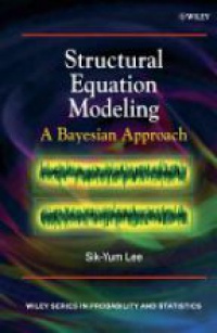 Sik–Yum Lee - Structural Equation Modeling: A Bayesian Approach
