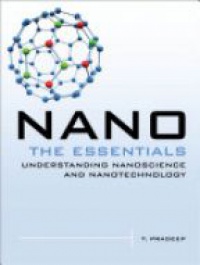Pradeep T. - Nano: The Essentials Understanding Nanoscience and Nanotechnology