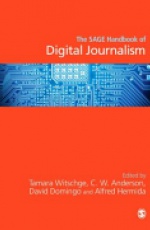 The SAGE Handbook of Digital Journalism