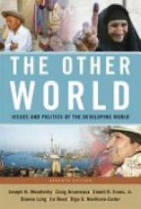 Weatherby J. N. - The Other World: Issues and Politics of the Developing World, 7th ed.