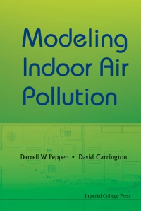 Pepper Darrell W, Carrington David B - MODELING INDOOR AIR POLLUTION