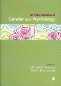 Michelle K. Ryan and Nyla R Branscombe - The SAGE Handbook of Gender and Psychology