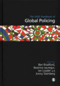 Ben Bradford et al - The SAGE Handbook of Global Policing