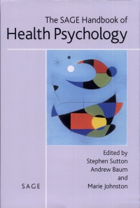 Stephen R Sutton et al - The SAGE Handbook of Health Psychology