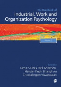 Deniz S Ones et al - The SAGE Handbook of Industrial, Work & Organizational Psychology: V3: Managerial Psychology and Organizational Approaches