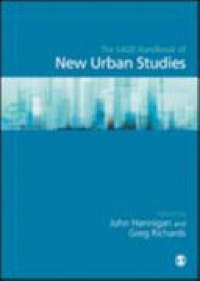 John Hannigan and Greg Richards - The SAGE Handbook of New Urban Studies