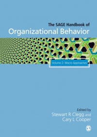 Stewart R Clegg and Cary L Cooper - The SAGE Handbook of Organizational Behavior