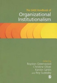 Royston Greenwood et al - The SAGE Handbook of Organizational Institutionalism