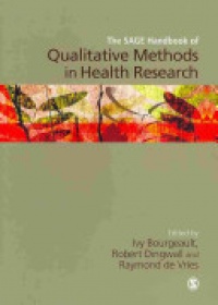 Ivy Bourgeault et al - The SAGE Handbook of Qualitative Methods in Health Research