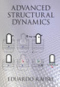 Eduardo Kausel - Advanced Structural Dynamics