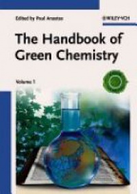 Crabtree R.H. - Handbook of Green Chemistry: Green Catalysis, 3 Vol. Set