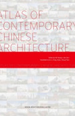 Atlas of Contemporary Chinese Architecture 