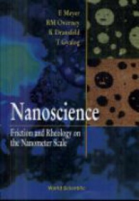 Meyer E. - Nanoscience: Friction and Rheology on the Nanometer Scale