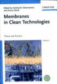 Koltuniewicz - Membranes in Clean Technologies: Theory and Practice
