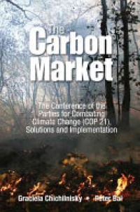 Chichilnisky Graciela, Bal Peter - Reversing Climate Change: Carbon Negative Technologies And The Carbon Market