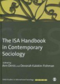 Ann Denis,Devorah Kalekin-Fishman - The ISA Handbook in Contemporary Sociology