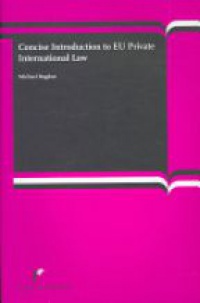 Bogdan M. - Concise Introduction to EU Private International Law