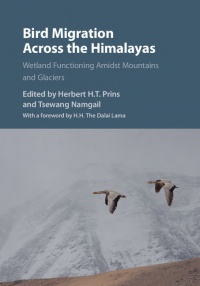 Herbert H. T. Prins, Tsewang Namgail - Bird Migration across the Himalayas: Wetland Functioning amidst Mountains and Glaciers