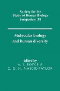 Boyce - Molecular Biology and Human Diversity