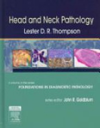 Thompson L. - Foundations in Diagnostic Pathology Series: Head and Neck Pathology