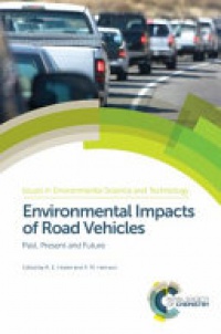 Harrison R. - Environmental Impacts of Road Vehicles: Past, Present and Future