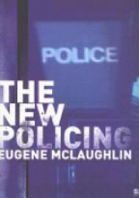 Eugene McLaughlin - The New Policing