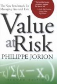 Jorion P. - Value at Risk: The Benchmark for Controlling Market Risk