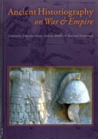 Howe - Ancient Historiography on War and Empire