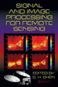 Chen C.H. - Signal and Image Processing for Remote Sensing