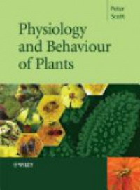 Scott - Physiology and Behaviour of Plants