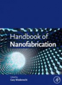 Wiederrecht, Gary - Handbook of Nanofabrication