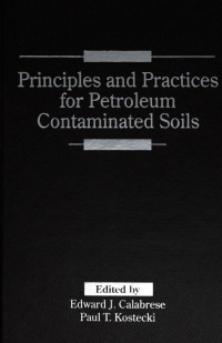CALABRESE - Principles and Practices for Petroleum Contaminated Soils