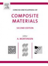 Mortensen A. - Concise Encyclopedia of Composite Materials