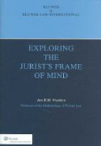 Vranken J. - Exploring the Jurist´s Frame of Mind