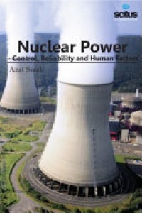 Azat Solak - Nuclear Power: Control, Reliability & Human Factors